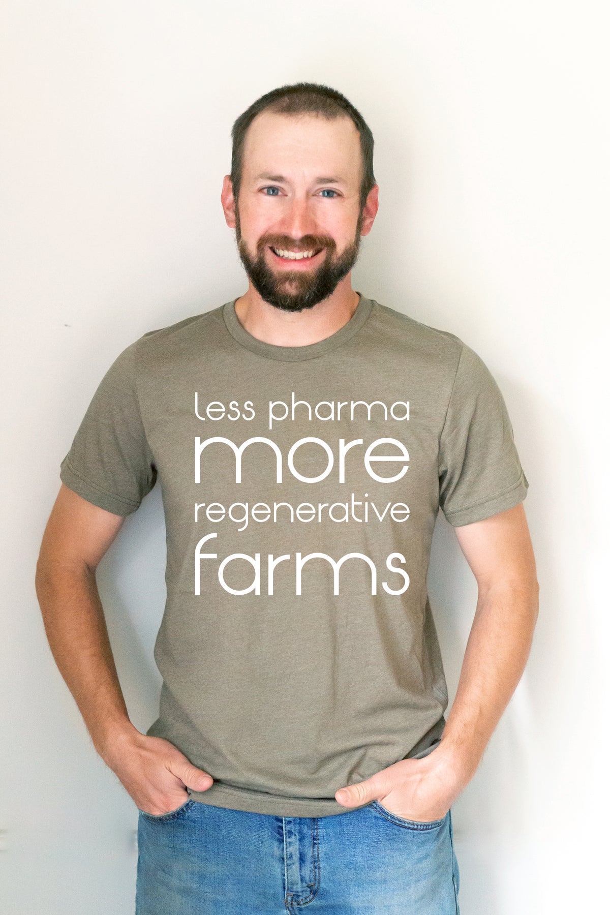 Less Pharma More Regenerative Farms Shirt