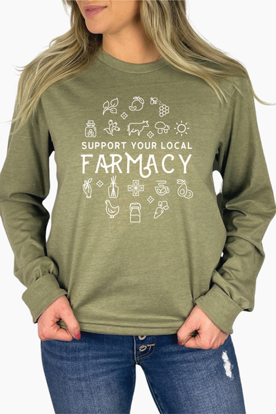 Support Your Local Farmacy Long Sleeve Shirt