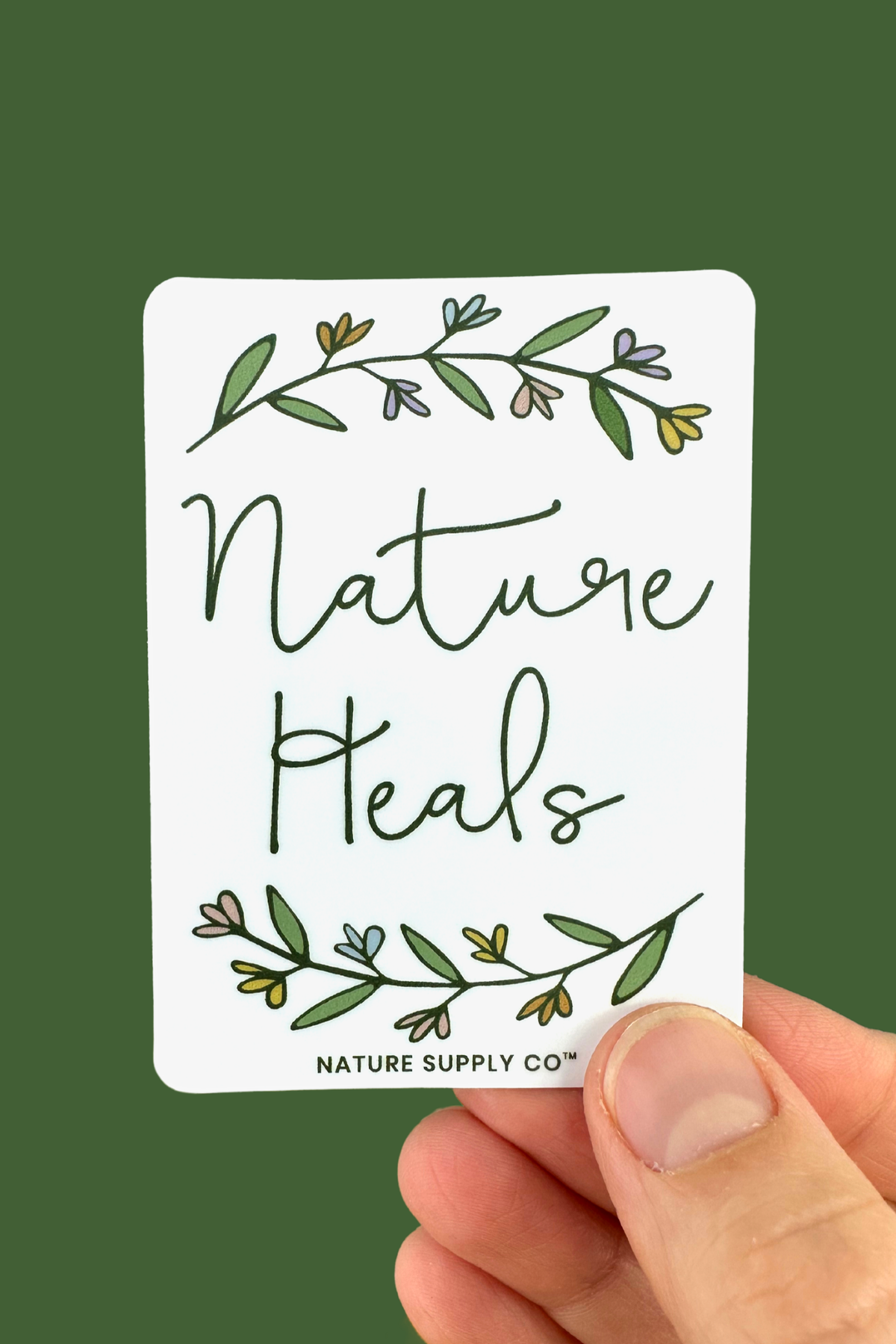 Nature Heals Sticker