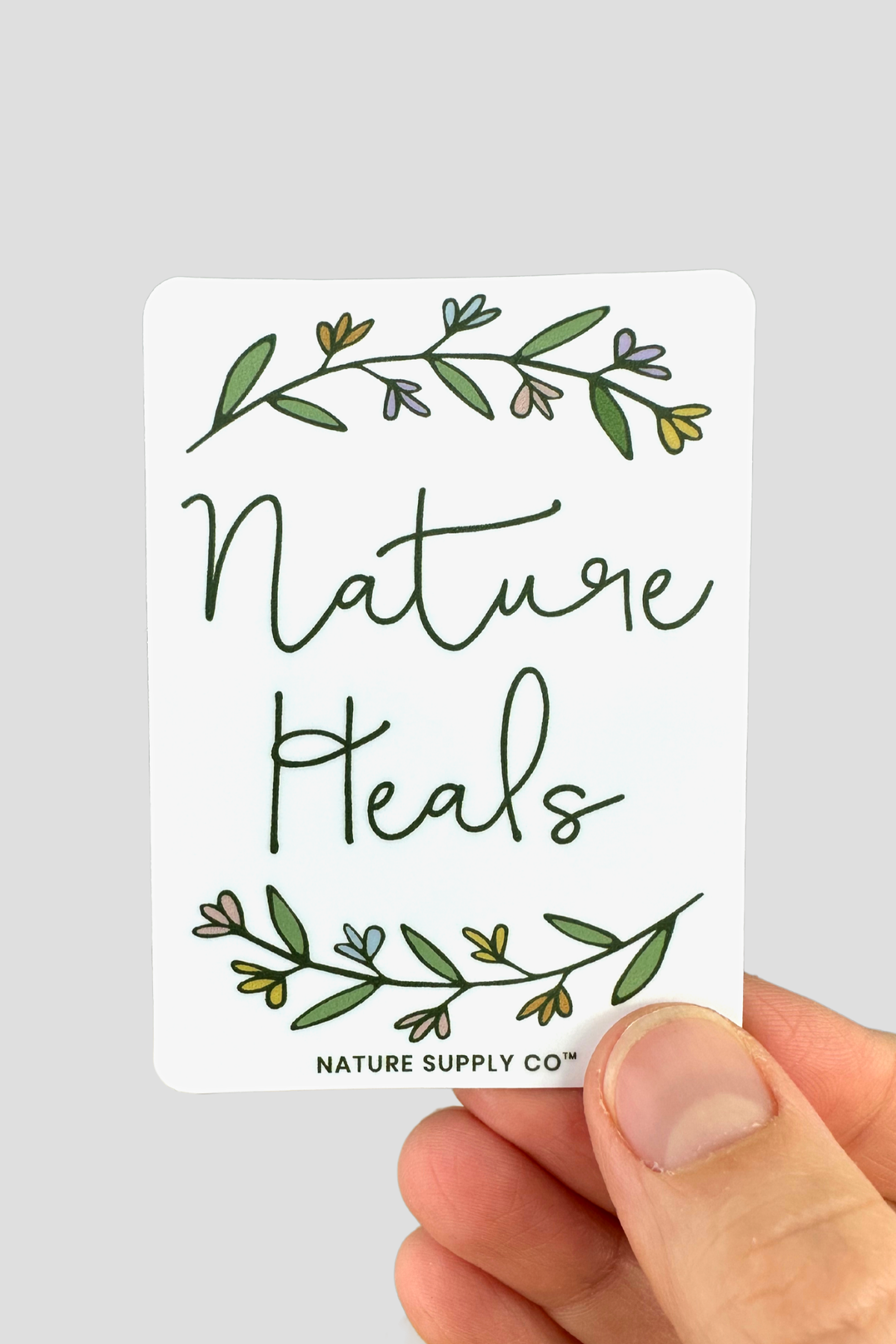 Nature Heals Sticker