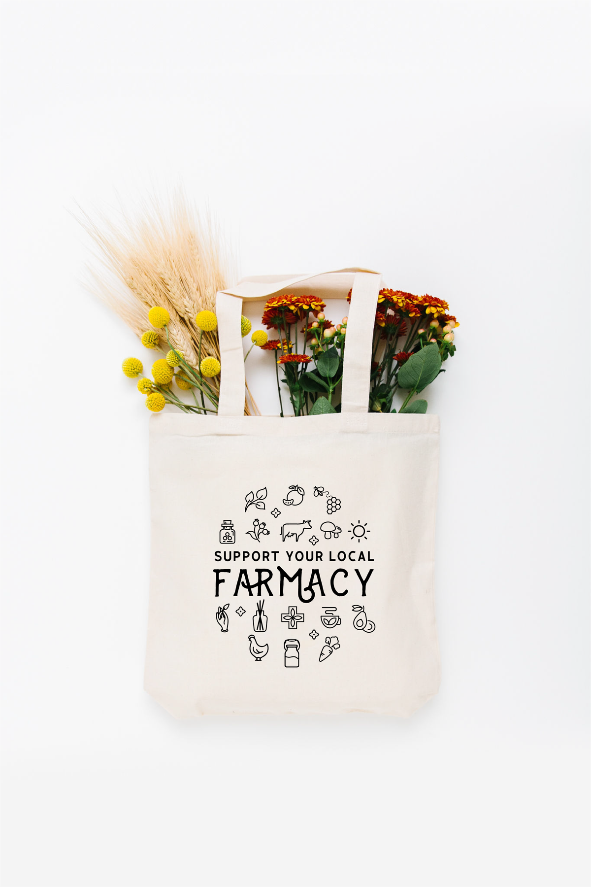 Support Your Local Farmacy Tote Bag