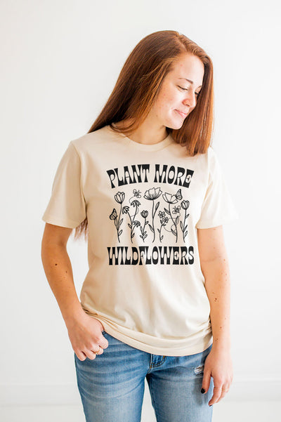 Plant More Wildflowers Shirt