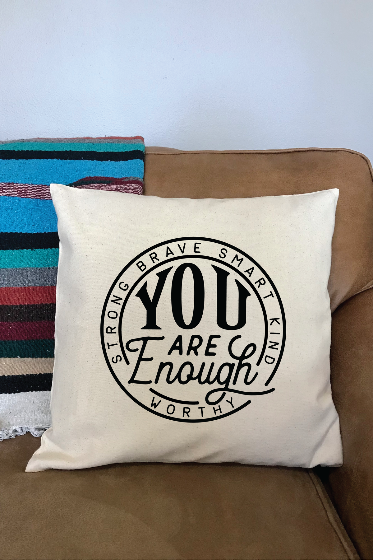 You Are Enough Pillow Cover